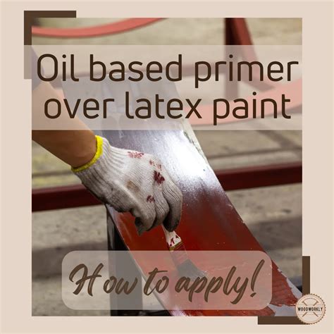 Why an Oil-Based Primer is Essential Before Latex