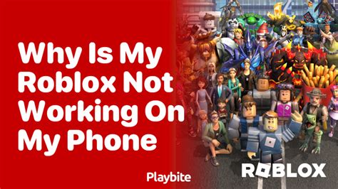 Why is Roblox not Working on My Phone