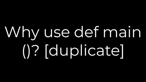 Infographic about def main() in Python