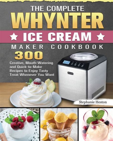 Whynter Ice Cream Maker Recipe