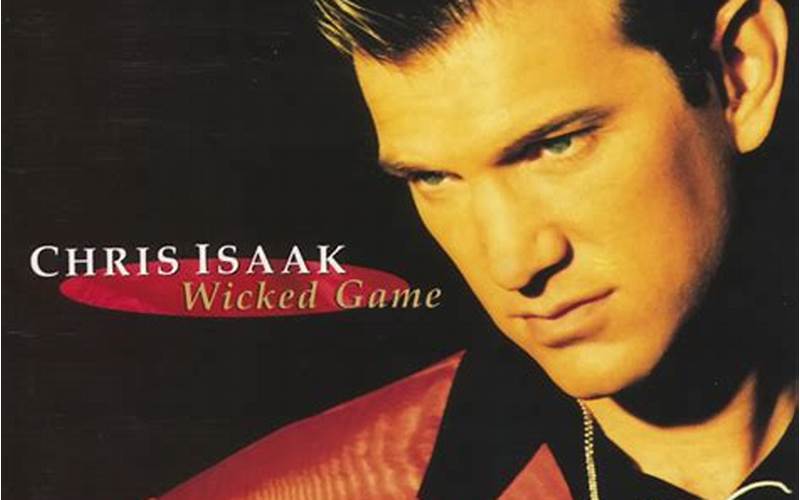 Wicked Game Chris Isaak