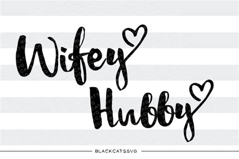 Download Wifey Hubby For Crafts