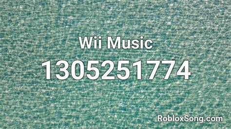 Wii Music Roblox ID