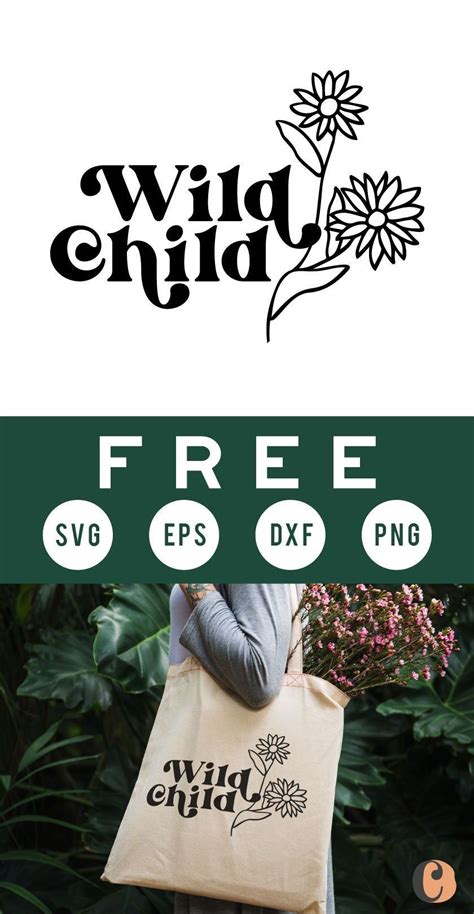 Unleash Your Creative Side with Free Wild Child SVGs: Get Crafting Today!