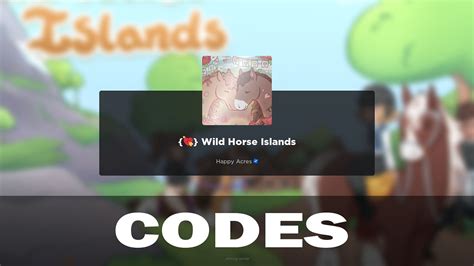 Wild Horse Islands Codes For April 2023 - Roblox