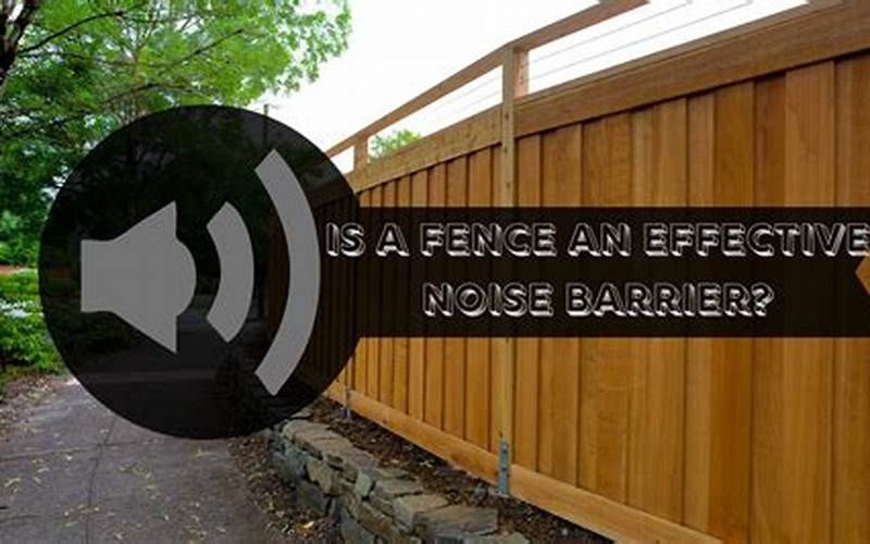 Will A Privacy Fence Block Noise?