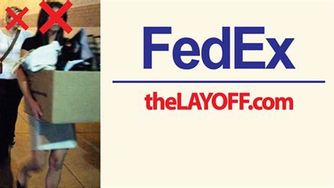 Will Fedex Layoff In 2024