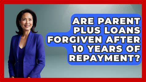 Possible Forgiveness for Parent Plus Loans: What You Need to Know