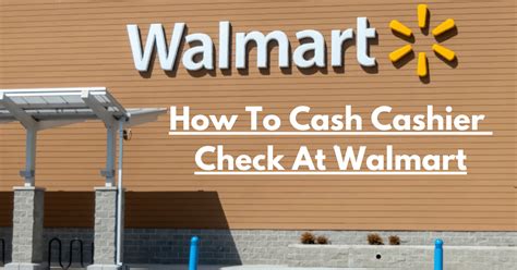 Will Walmart Cash My Check
