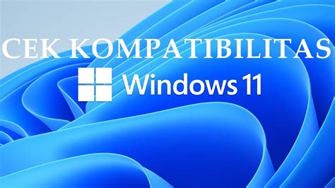 Windows 11 Kompabilitas