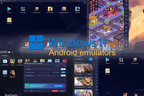 Windows 11 vs Android emulators: compatibility &amp; performance