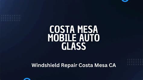 Windshield Damage Costa Mesa