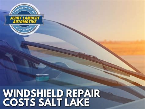 Windshield Repair Salt Lake City