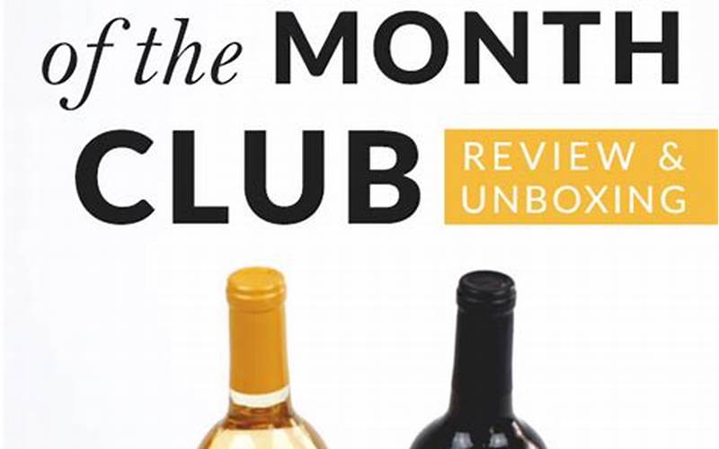 Wine Of The Month Club Process