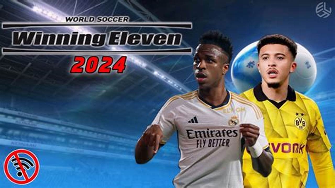 Winning Eleven 2024 Mod Apk
