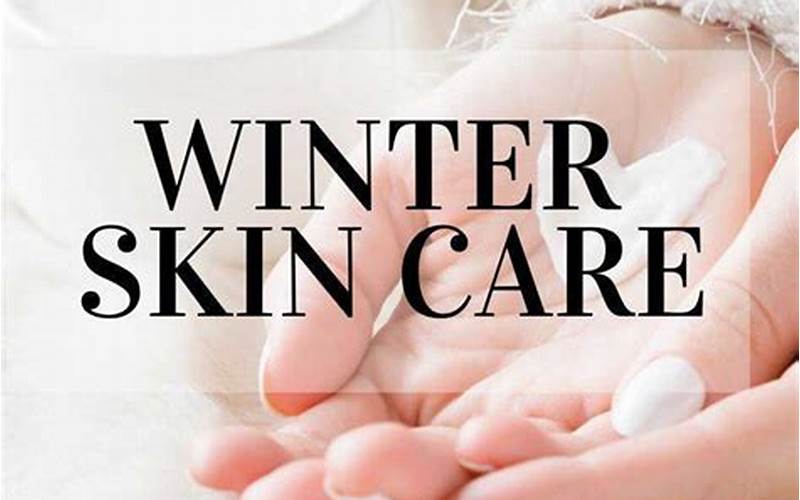 Prepare Skin For Winter