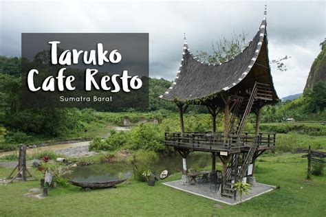 Padangsche Bovenlanden Taruko Tabiang Takuruang, Cafe Resto and Resort