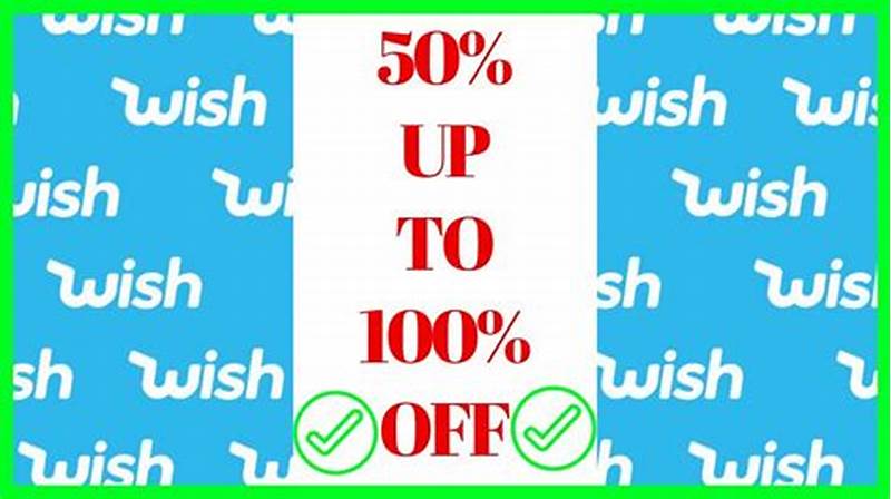 Wish Promo Code