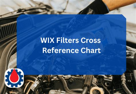 Wix Cross Reference Filter Chart