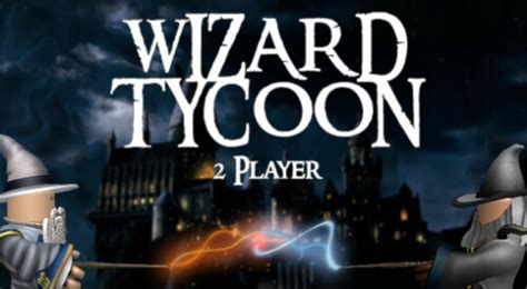 Wizard Tycoon - 2 Player [Kill All] Scripts | RbxScript