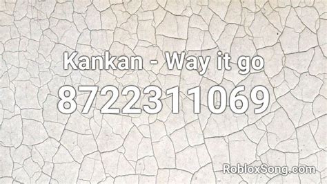 Wokeup - KanKan Roblox ID - Roblox music codes