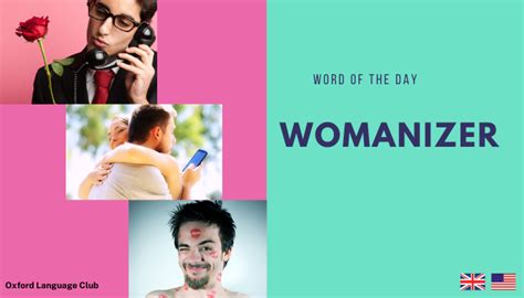 Unveiling the Oxford Dictionary's Definition of Womanizer: A Comprehensive Breakdown of What it Means to be a Casanova