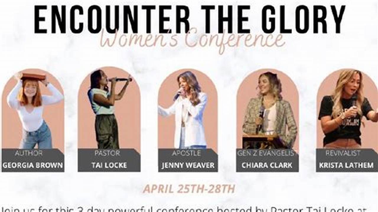 Women'S Conference 2024 Encounter The Glory Conference