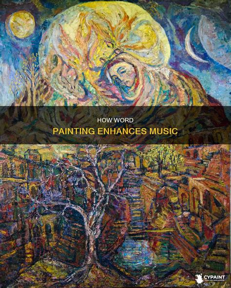 Unleashing the Art of Word Painting Definition in Music: An Insightful Guide