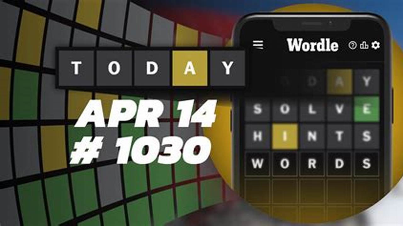 Wordle 14 April 2024 Answer Key