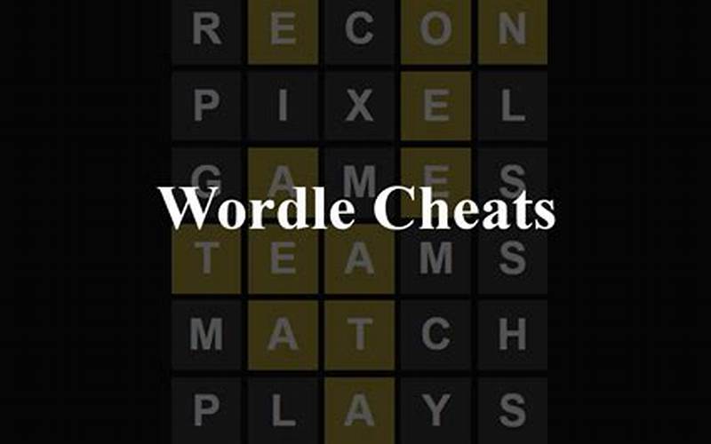 Wordle Cheats