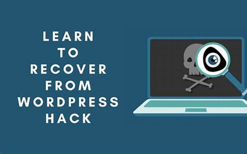 Wordpress Website Backup For Quick Recovery From Hacking Or Malware Attacks