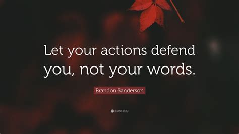 Words And Actions Quotes