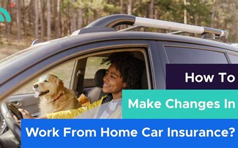 Work From Home Car Insurance
