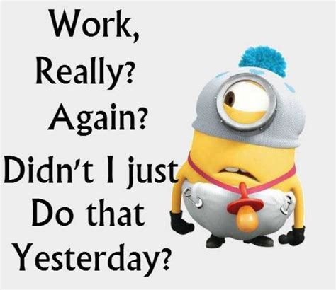 Work and Motivation Funny Sayings From Minions