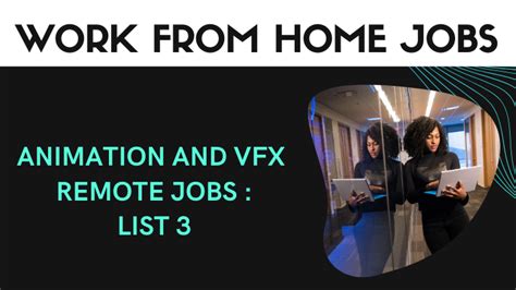 Explore Lucrative Opportunities with Work From Home Animation Jobs - Be a Part of the Exciting World of Animation!