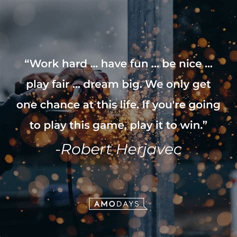 Work Hard Play Hard Quotes