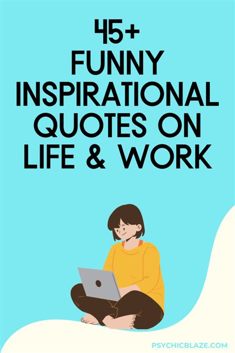 Work Life Funny Quotes Positive Quotes