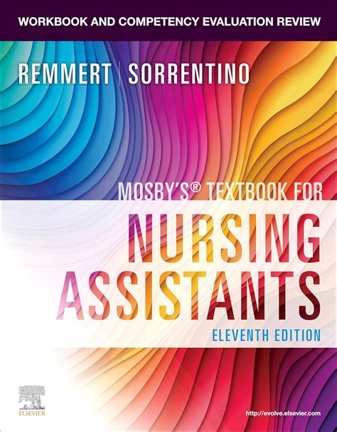 Workbook And Competency Evaluation Review For Mosby's Textbook For Nursing Assistants - E-Book