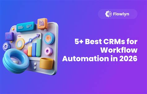 Workflow Automation Tools Within CRMs