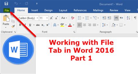 Working with File Tab in Microsoft Word 2016