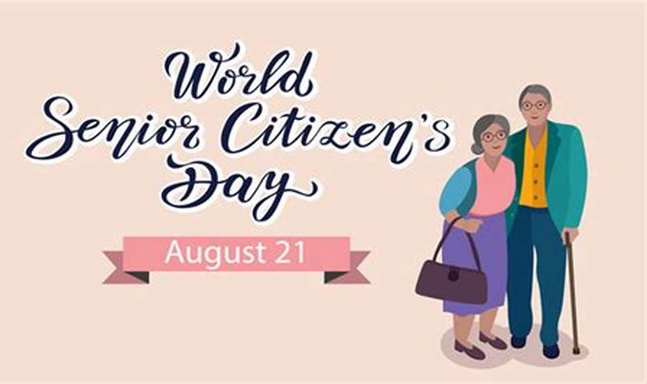 World Senior Citizen Day 2024