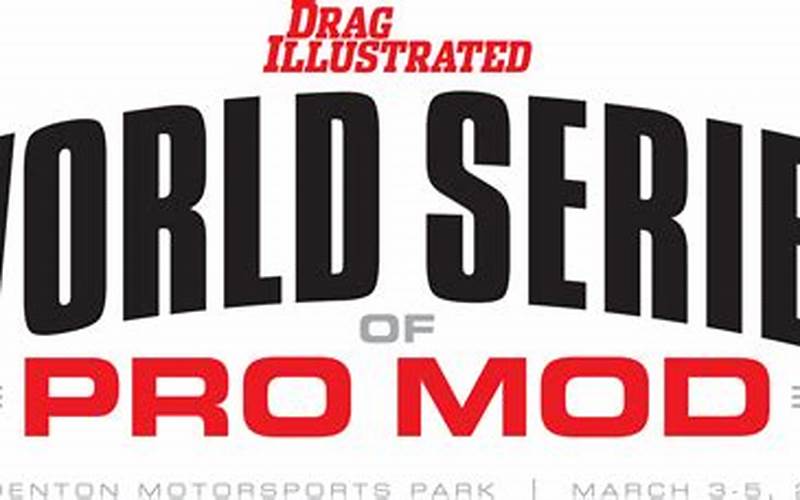 World Series of Promod: The Ultimate Drag Racing Showdown