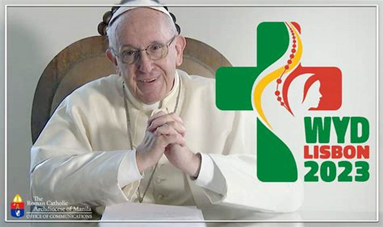 World Youth Day 2024 Pope Francis