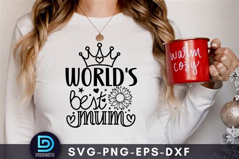 Download World's Best Mum SVG File - SVG Design Commercial Use DXF Files