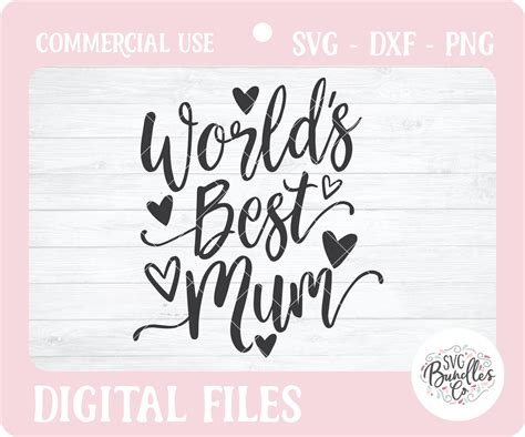 Download World's Best Mum SVG File - SVG Design Files
