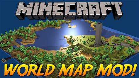 World Map Mod Minecraft