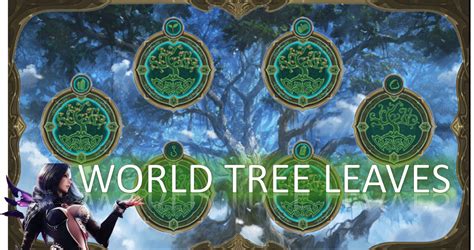 World Tree Leaves Lost Ark