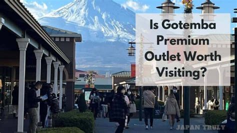 Worth visiting Gotemba