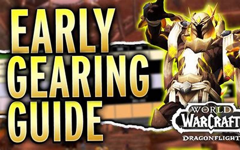 Wow Dragonflight Gearing Guide