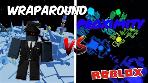 Wraparound Proximity - Roblox